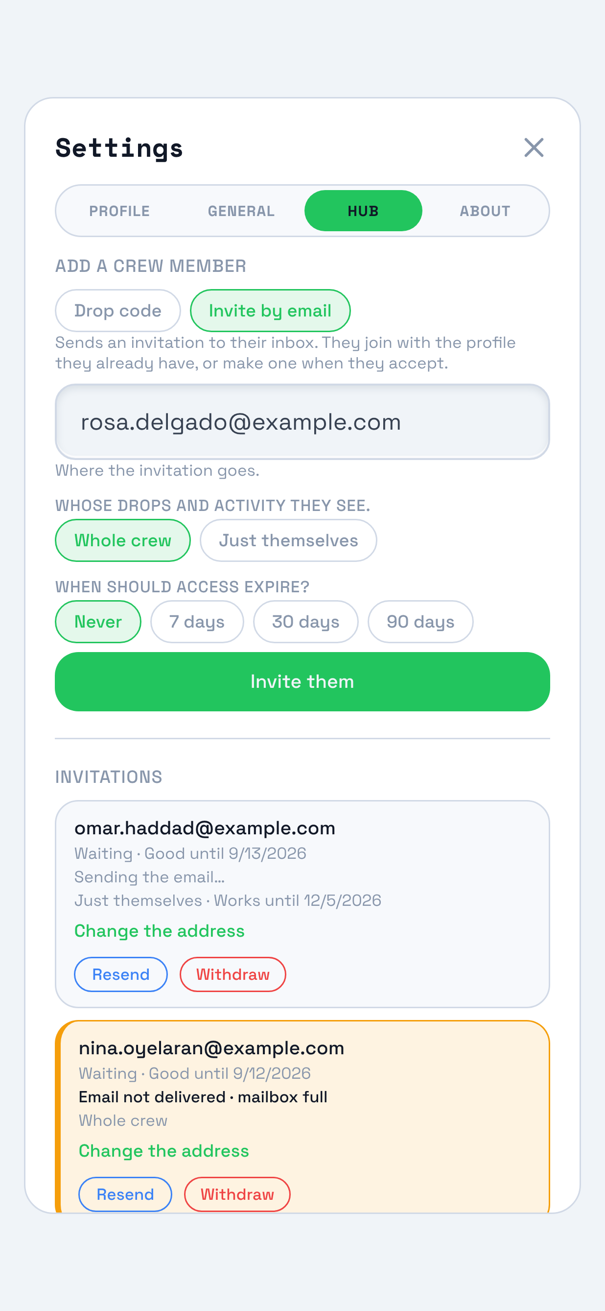 The Hub pane with the invite-by-email form open. Marked on it: the form under Add a crew member, a box holding an address, chips choosing whole crew or just themselves, chips choosing when access expires, and the Invite them button.