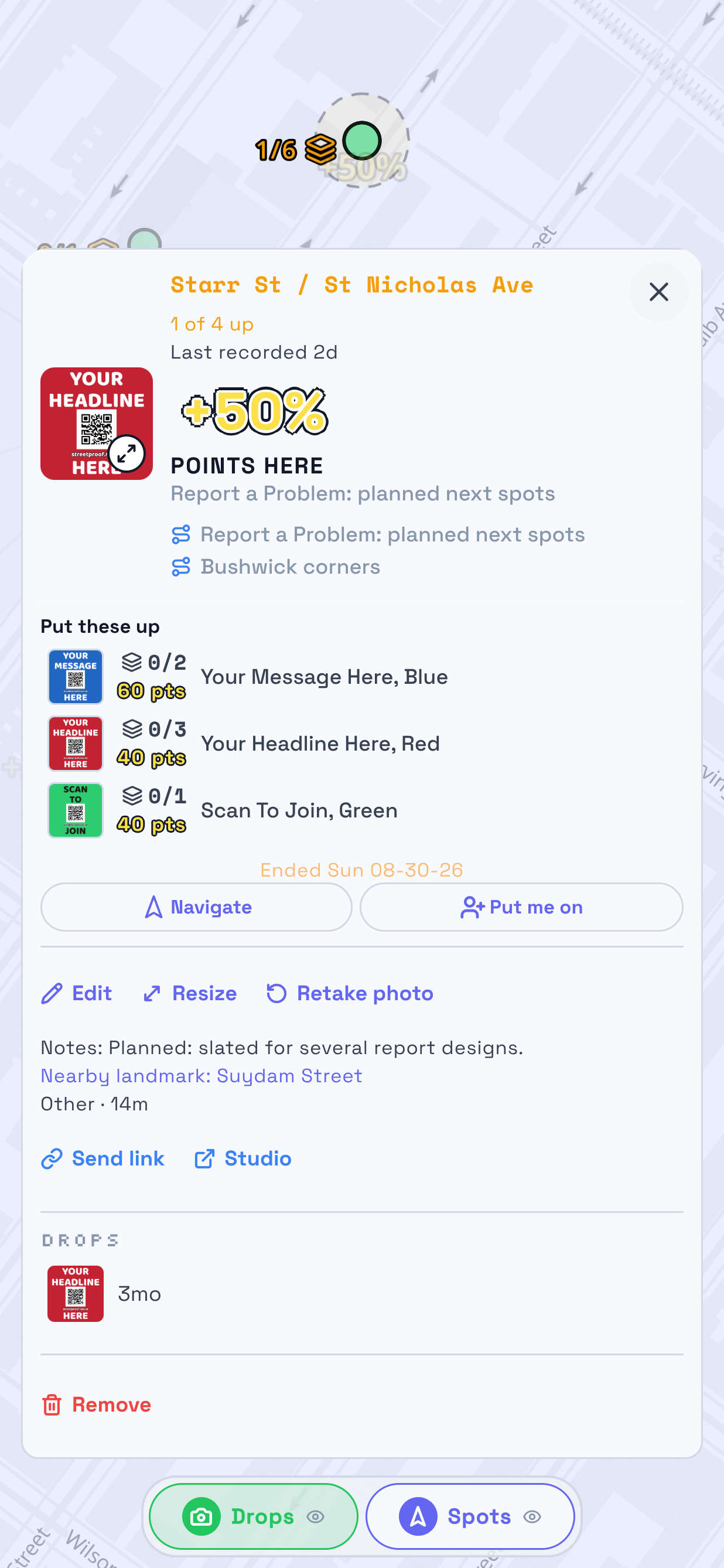 The map in TraceReach Drop with a spot card open. Marked on it: that card, reading Starr St / St Nicholas Ave, 1 of 4 up and Last recorded 2d, the two runs the spot is on, and a list headed Put these up naming three designs and how many of each are still needed.