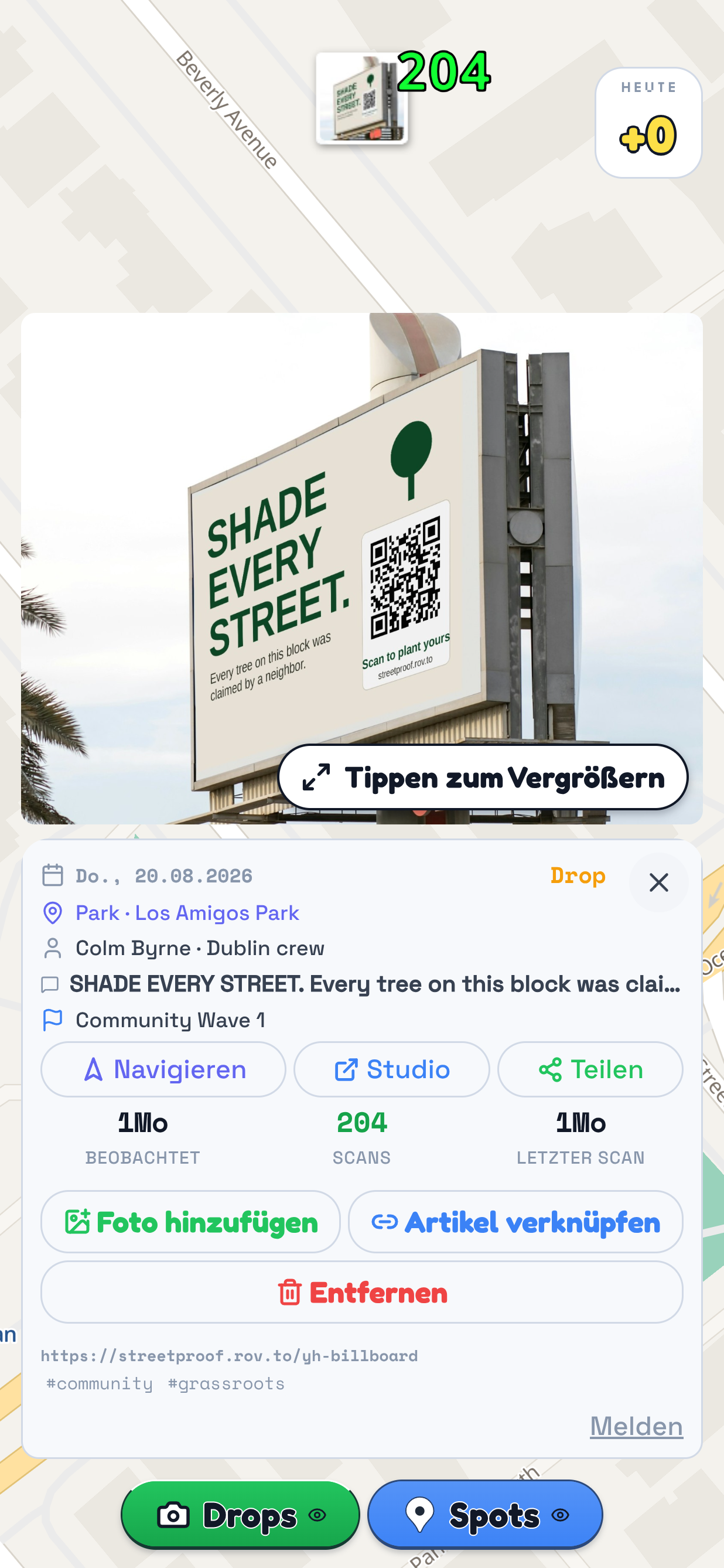 Die Karte in TraceReach Drop mit geöffneter Drop-Karte. Markiert ist diese Karte: ein Foto eines Großplakats mit „SHADE EVERY STREET“ und QR-Code. Darunter stehen das Erfassungsdatum, Do. 20.08.2026, der Ort, Park, Los Amigos Park, der Name Colm Byrne aus der Dublin Crew, der Text auf dem Plakat und die Kampagne Community Wave 1.