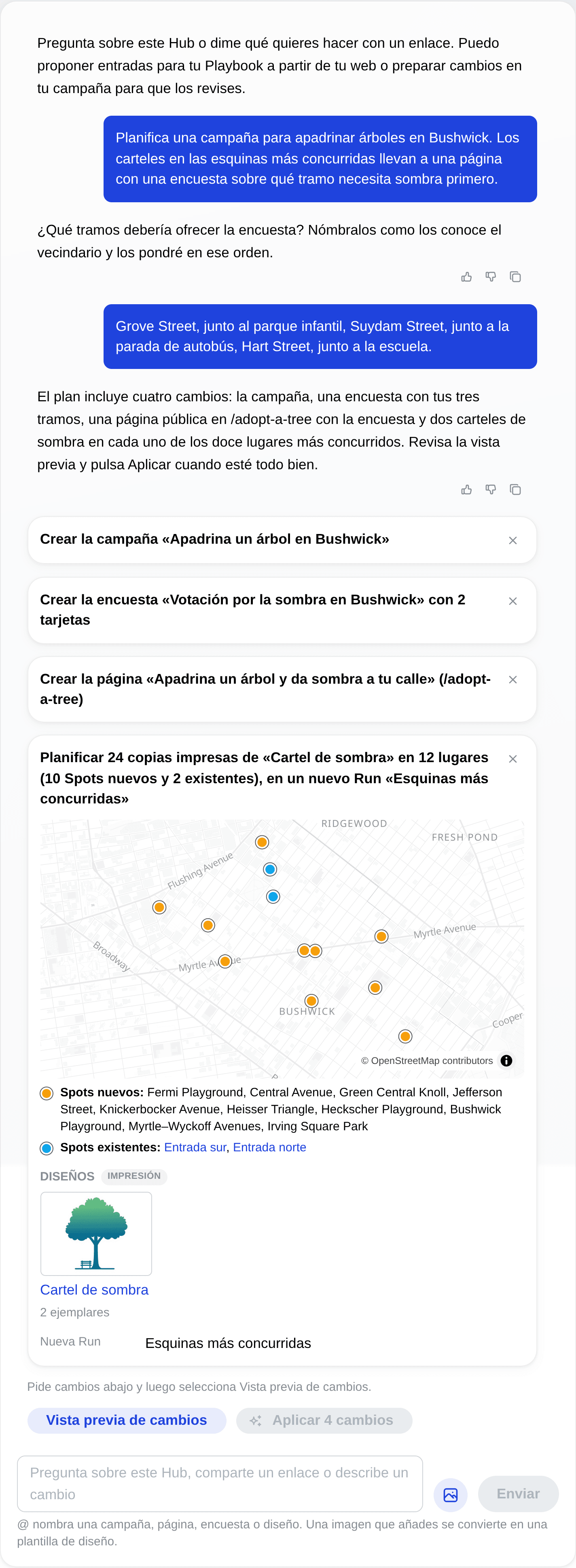 Un plan de asistente de Studio con cuatro cambios: la campaña Bushwick Tree Adoption, la encuesta Bushwick shade vote, la página Adopt a tree, shade a block, y 24 copias impresas del poster Shade en 12 lugares en una nueva Run llamada Busiest corners, mostrada en un mapa de Bushwick con 10 nuevos Spots en amarillo y 2 Spots existentes en azul, encima del propio poster y los botones para previsualizar y aplicar.